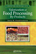 Valorization of Food Processing By-Products