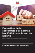 ?valuation de la conformit? aux normes iso 55000 dans le sud du Nigeria