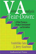 Value Analysis Tear-Down: A New Process for Product Development and Innovation