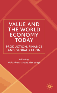 Value and the World Economy Today: Production, Finance and Globalization