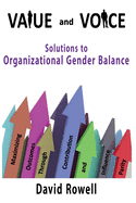 Value and Voice: Solutions to Organizational Gender Balance