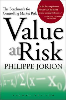 Value at Risk: The New Benchmark for Managing Financial Risk - Jorion, Philippe, Ph.D.