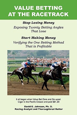 Value Betting at the Racetrack - Johnson, David E