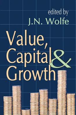 Value, Capital and Growth - Ricci, Gabriel R. (Editor)