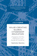 Value-Creating Global Citizenship Education: Engaging Gandhi, Makiguchi, and Ikeda as Examples