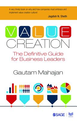 Value Creation: The Definitive Guide for Business Leaders - Mahajan, Gautam