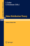 Value Distribution Theory: Proceedings of the Nordic Summer School in Mathematics Held at Joensuu, Finland, June 1-12, 1981 - Laine, I (Editor), and Rickman, S (Editor)