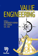 Value Engineering: A Fast Track to Profit Improvement and Business Excellence - Kumar, S, M.P (Editor), and Singh, R K (Editor), and Jha, S K (Editor)