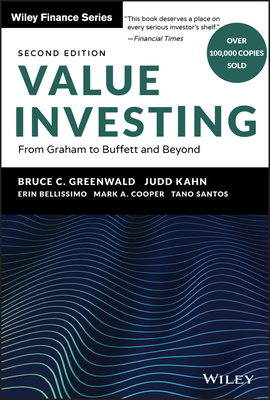 Value Investing: From Graham to Buffett and Beyond, Second Edition - Greenwald, Bruce C