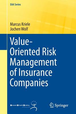 Value-Oriented Risk Management of Insurance Companies - Kriele, Marcus, and Wolf, Jochen