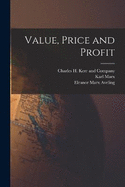 Value, Price and Profit