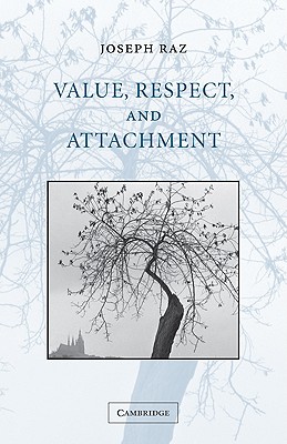 Value, Respect, and Attachment - Raz, Joseph