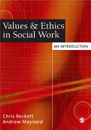 Values and Ethics in Social Work: An Introduction