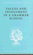 Values and Involvement in a Grammar School