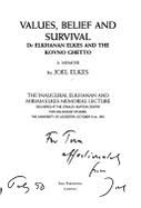 Values, Belief and Survival: Dr.Elkhanan Elkes and the Kovno Ghetto - A Memoir - Elkes, Joel