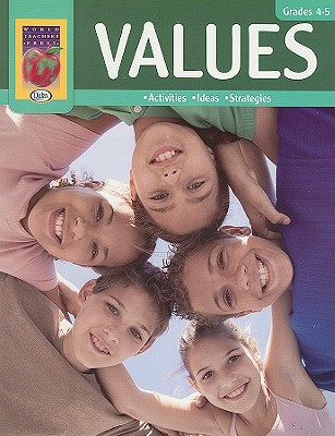 Values, Grades 4-5: Activities, Ideas, Strategies - Didax (Creator)