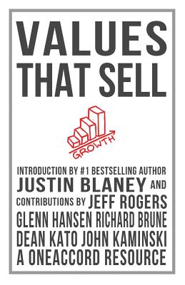 Values That Sell - Rogers, Jeff, and Kaminski, John, and Kato, Dean