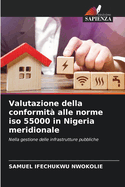 Valutazione della conformit alle norme iso 55000 in Nigeria meridionale