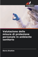 Valutazione delle misure di protezione personale in ambiente sanitario