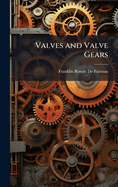 Valves and Valve Gears