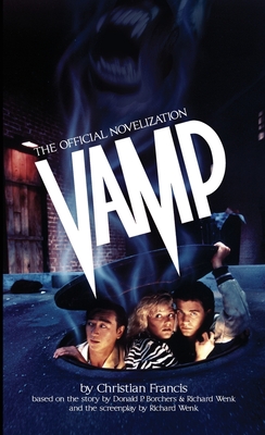 Vamp: The Novelization - Francis, Christian