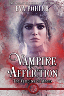 Vampire Affliction: The Vampires of Athens, Book Two