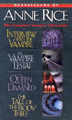Vampire Chronicles - Rice, Anne