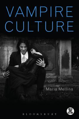 Vampire Culture - Mellins, Maria