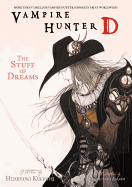 Vampire Hunter D: Stuff of Dreams