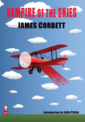 Vampire of the Skies - Corbett, James, and Pelan, John (Introduction by), and O'Keefe, Gavin L (Designer)