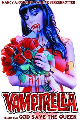 Vampirella Volume 2: God Save the Queen - Collins, Nancy A., and Berkenkotter, Patrick (Artist), and Mayhew, Mike (Artist)