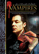 Vampires: Collected Manuscripts Detailing the Masters' Secrets for Studyiny, Drawing, and Painting Vampires