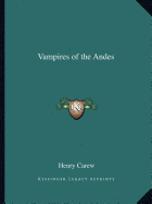 Vampires of the Andes