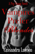 Vampires Prefer Blondes