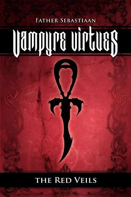 Vampyre Virtues; The Red Veils - Sebastiaan, Father