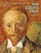 Van Gogh's Twin: the Scottish Art Dealer Alexander Reid