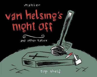 Van Helsings Night Off - Mahler, Nicolas