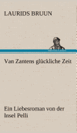 Van Zantens Gluckliche Zeit