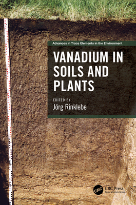 Vanadium in Soils and Plants - Rinklebe, Jrg (Editor)