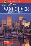 Vancouver and British Columbia - Baker, Carol