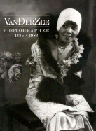 Vanderzee: Photographer, 1886-1983 - Rodger C. Birt, Deborah Willis-Braithwaite