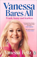 Vanessa Bares All: Frank, Funny and Fearless