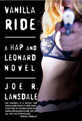 Vanilla Ride - Lansdale, Joe R