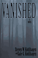 Vanished, A Contemporary Noir Mystery