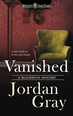Vanished - Gray, Jordan