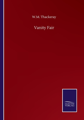 Vanity Fair - Thackeray, W M