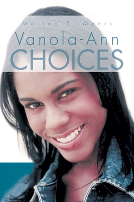 Vanola-Ann Choices - Myers, Marion P