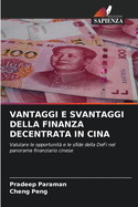 Vantaggi E Svantaggi Della Finanza Decentrata in Cina