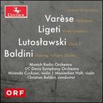 Varèse: Amériques; Ligeti: Violin Concerto; Lutoslawski: Chain 2; Baldini: Elapsing Twilights Shades