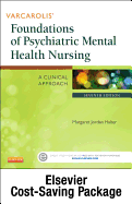 Varcarolis' Foundations of Psychiatric Mental Health Nursing - Text and Virtual Clinical Excursions Online Package